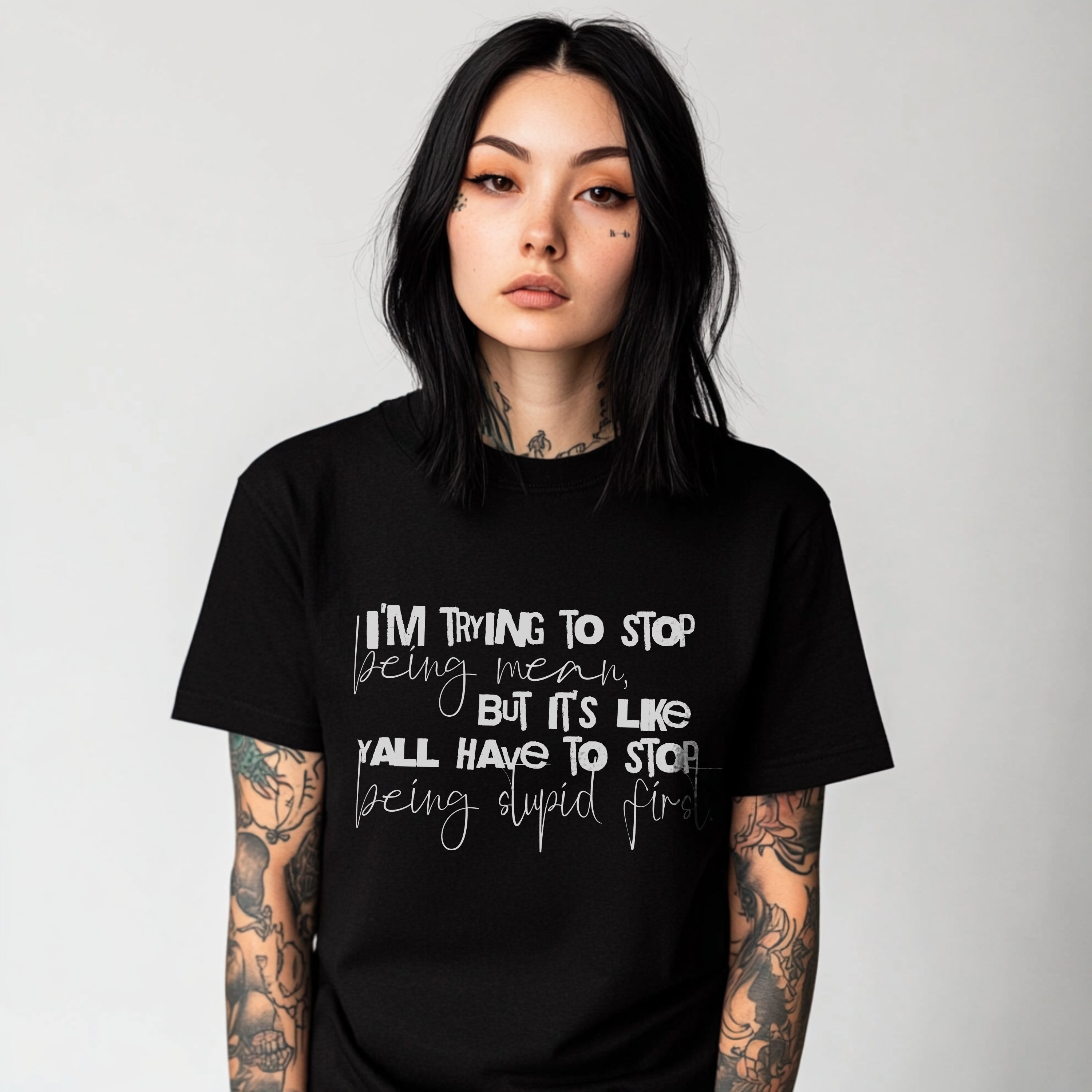 Black t-shirt I'm Trying To Stop Being Mean white text Punky Secrets