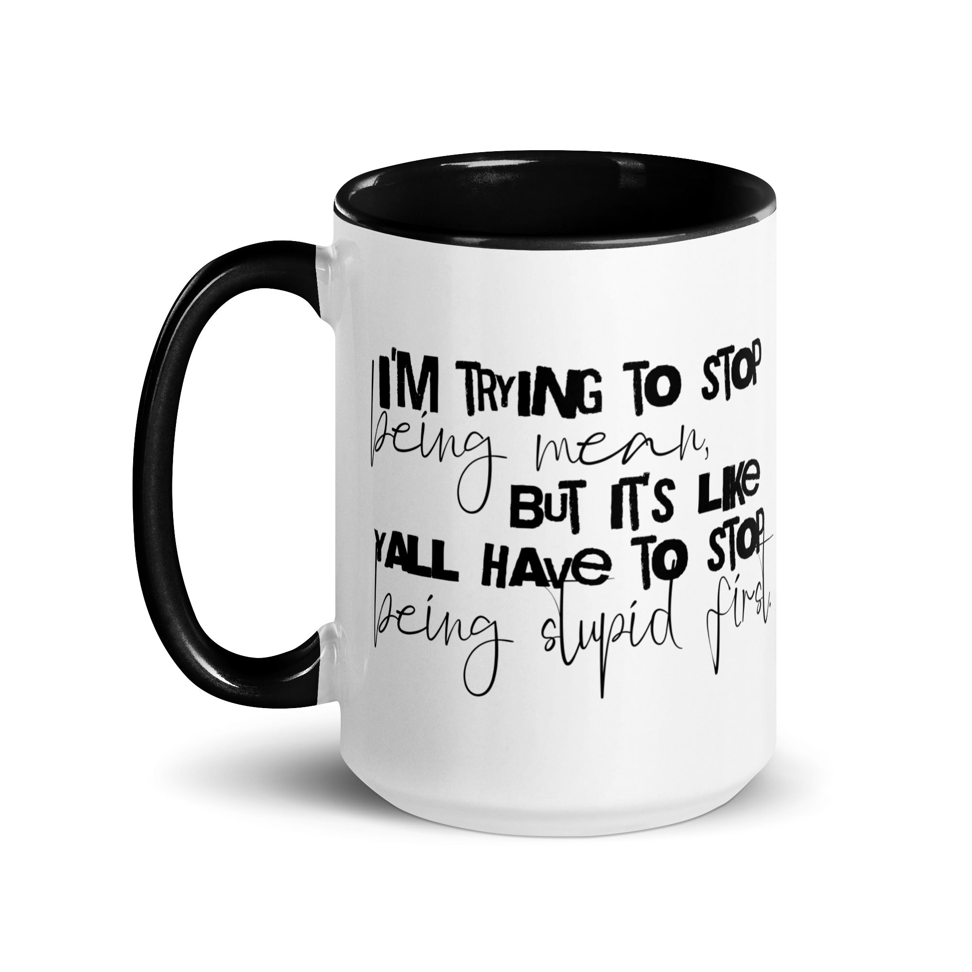 low tolerance era funny sarcastic mug dark humor coffee mug 15 oz front view