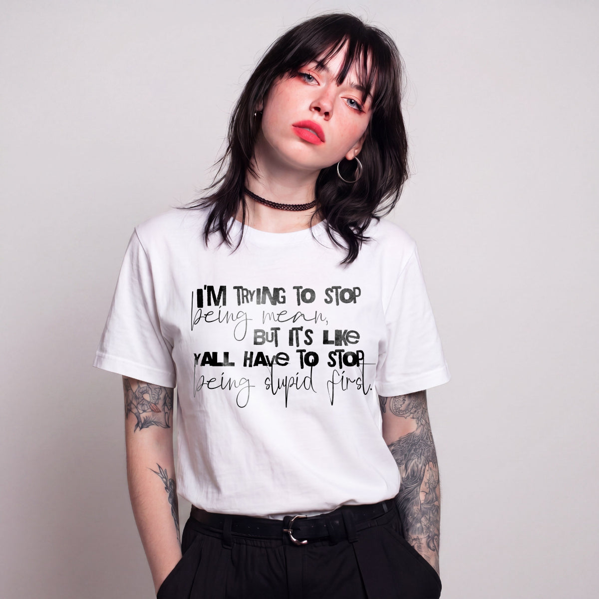White t-shirt I am Trying To Stop Being Mean Punky Secrets